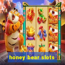 honey bear slots