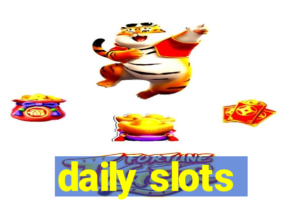 daily slots