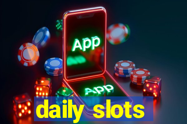 daily slots