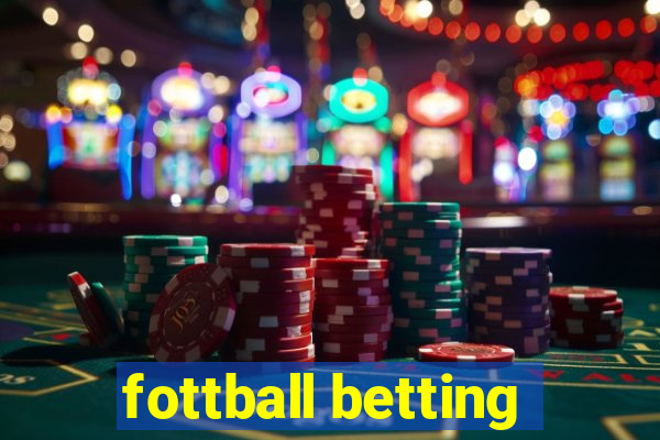 fottball betting