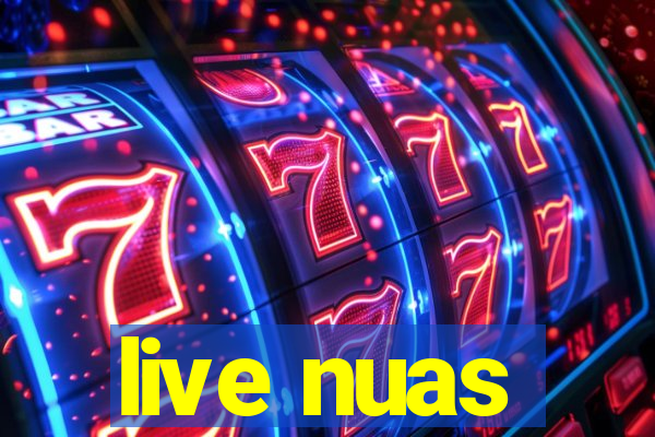 live nuas