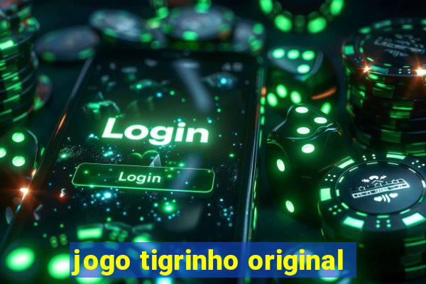 jogo tigrinho original