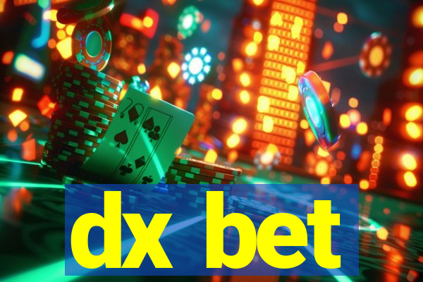 dx bet