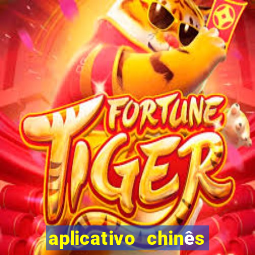 aplicativo chinês de jogos