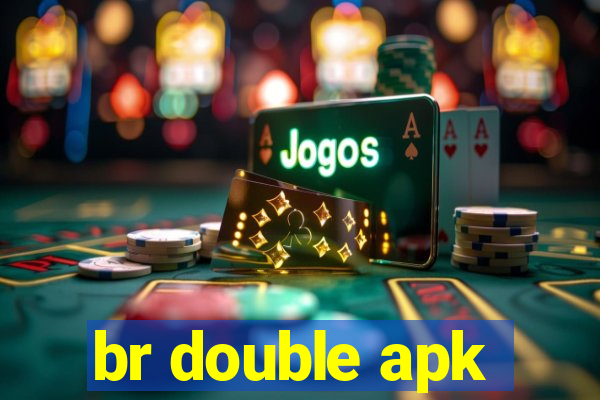 br double apk