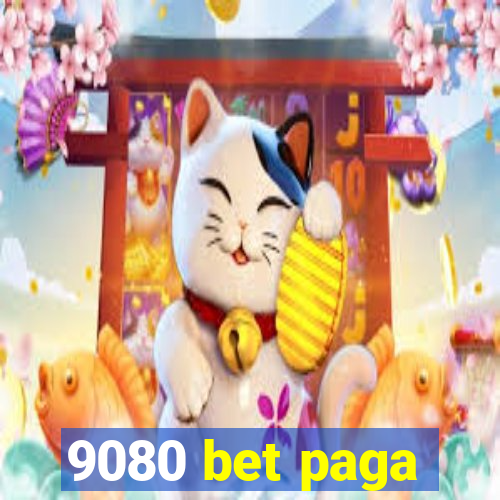 9080 bet paga