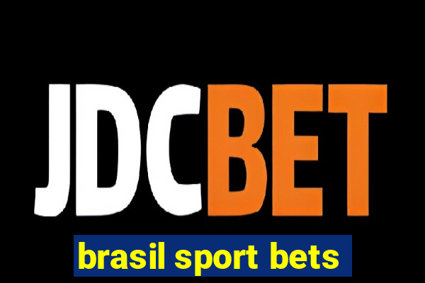 brasil sport bets