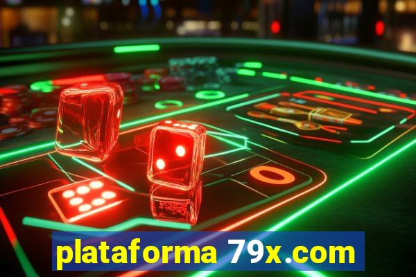 plataforma 79x.com