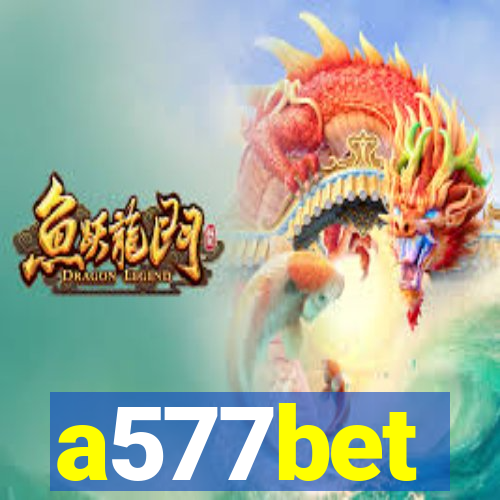 a577bet