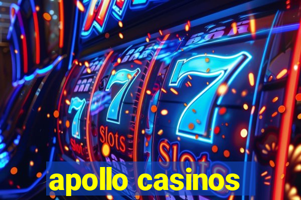 apollo casinos