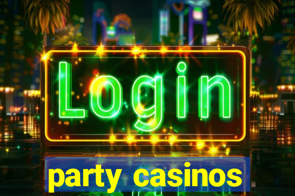 party casinos