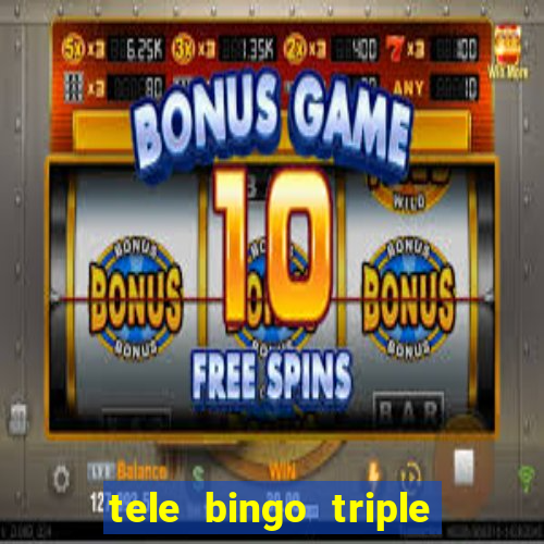 tele bingo triple resultado de hoy