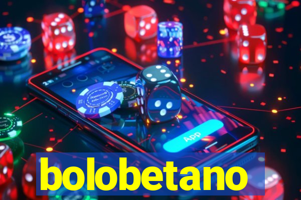 bolobetano