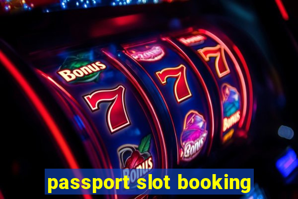 passport slot booking