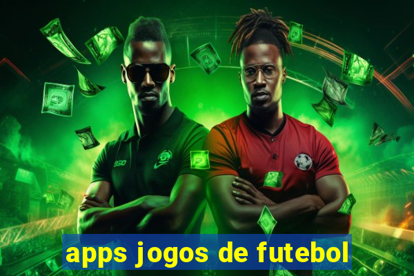 apps jogos de futebol