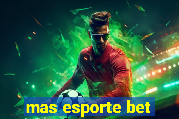 mas esporte bet