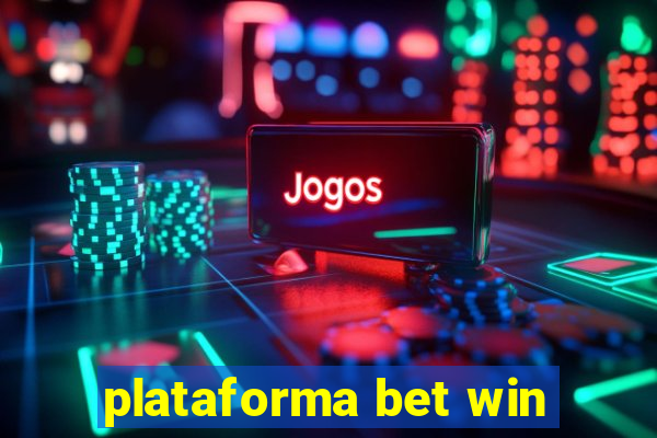 plataforma bet win