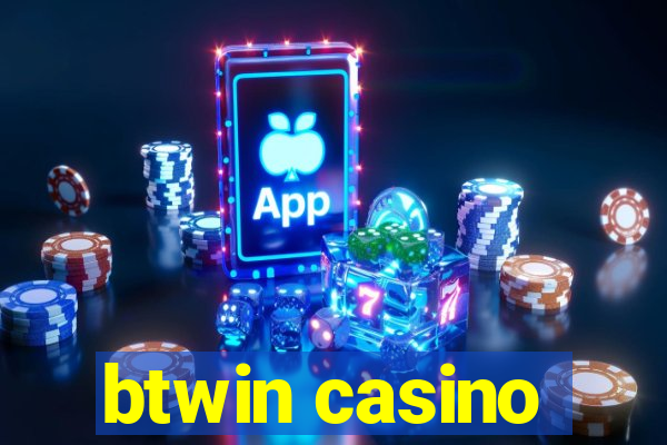 btwin casino