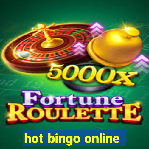 hot bingo online