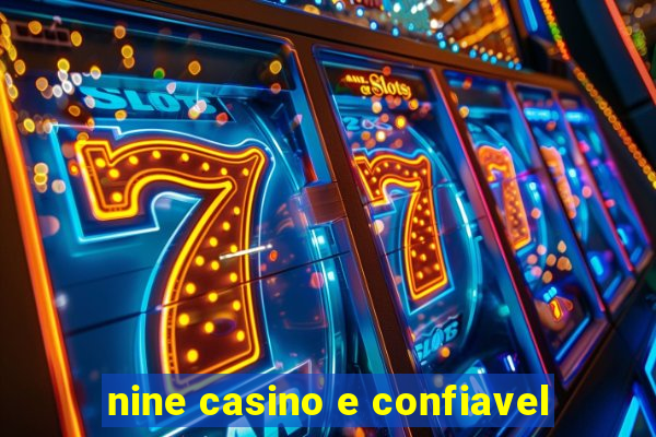 nine casino e confiavel