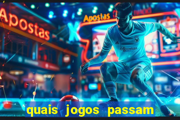 quais jogos passam na premiere