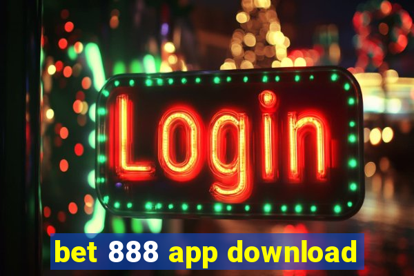 bet 888 app download