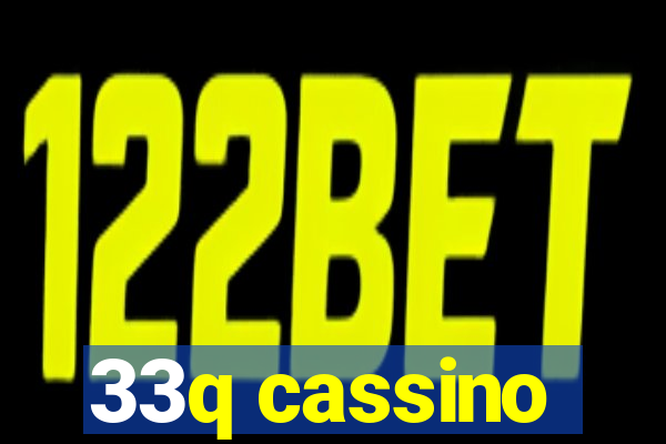 33q cassino