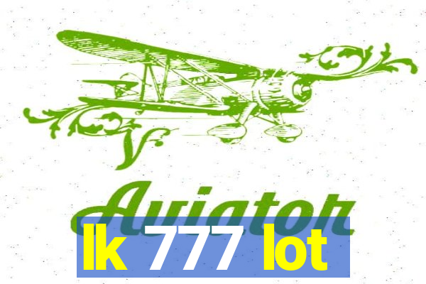 lk 777 lot