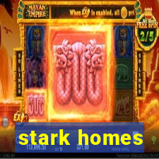 stark homes