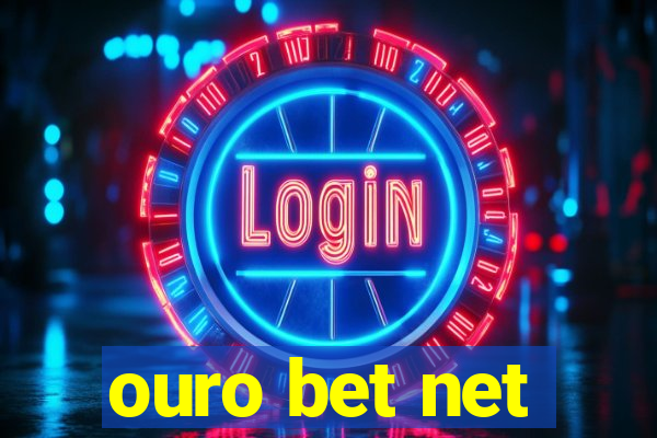 ouro bet net