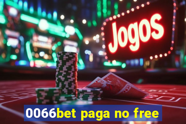 0066bet paga no free