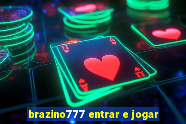 brazino777 entrar e jogar