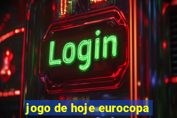 jogo de hoje eurocopa