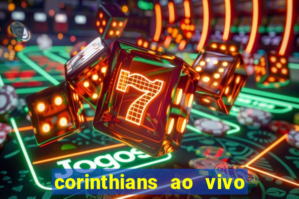 corinthians ao vivo multi canal