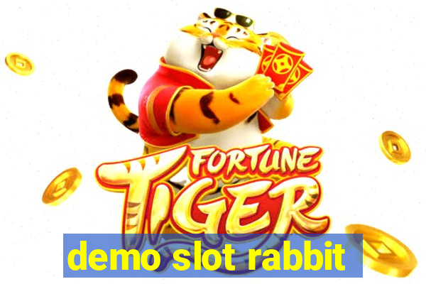 demo slot rabbit