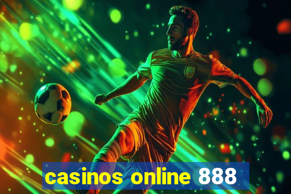 casinos online 888