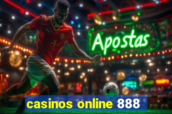 casinos online 888