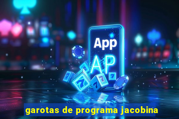 garotas de programa jacobina