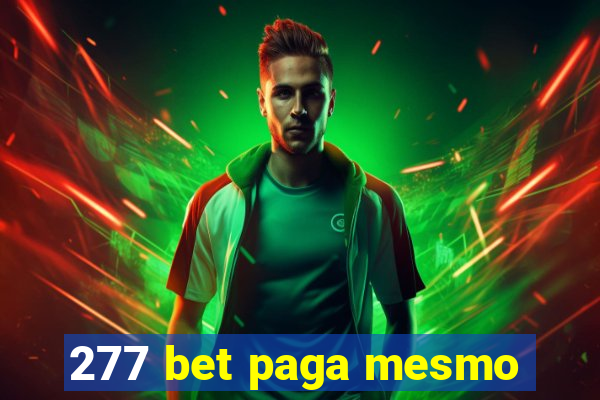 277 bet paga mesmo