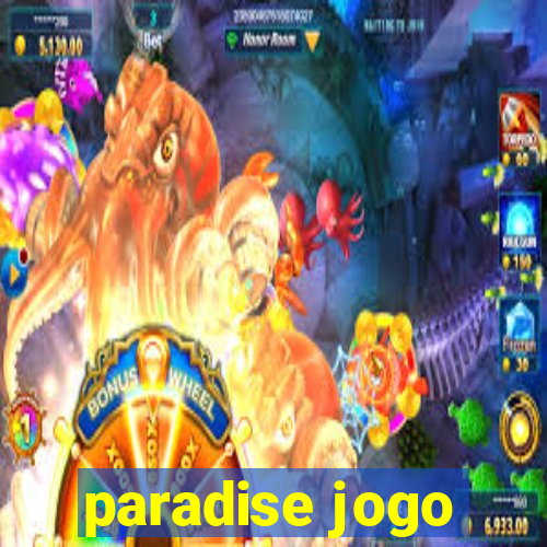 paradise jogo