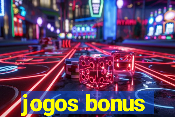 jogos bonus