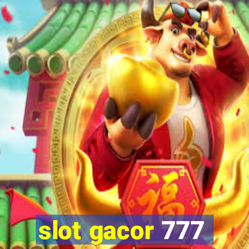 slot gacor 777