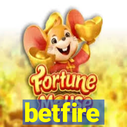 betfire