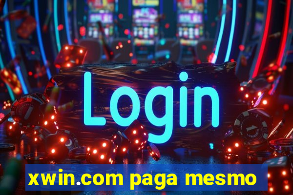 xwin.com paga mesmo