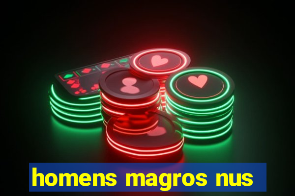 homens magros nus