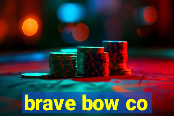 brave bow co