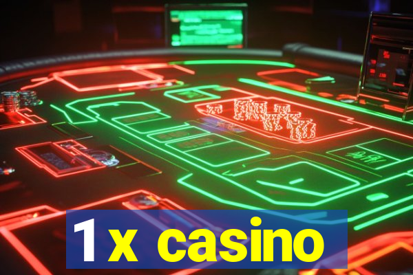 1 x casino