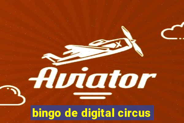 bingo de digital circus