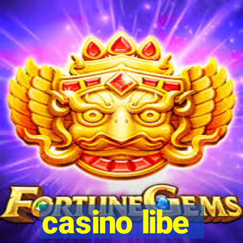 casino libe