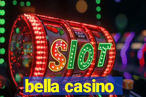 bella casino